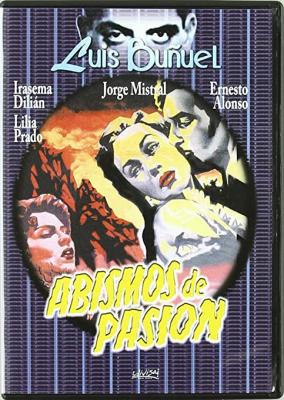 Reposición crítica: Abismo de pasión (Luis Buñuel, 1953)